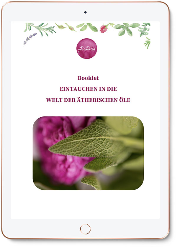 feinfühlen eBook: Eintauchen in den Welt der ätherischen Öle